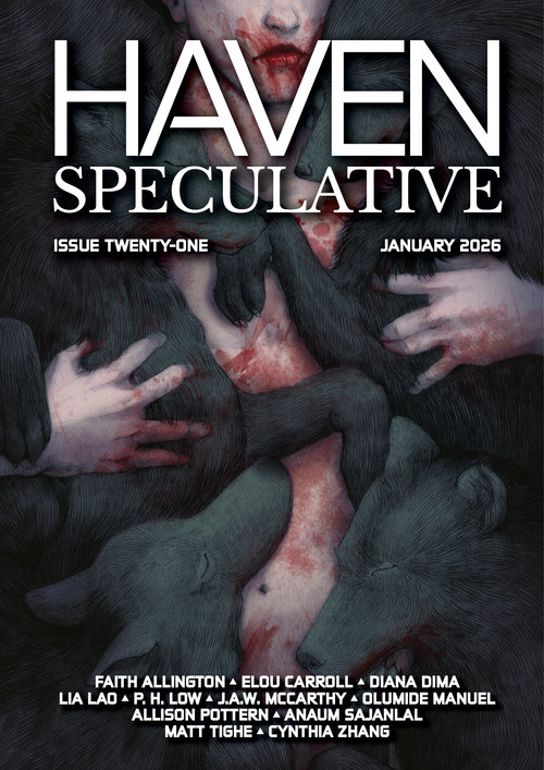 Haven Speculative, Issue Twenty-One, January 2026