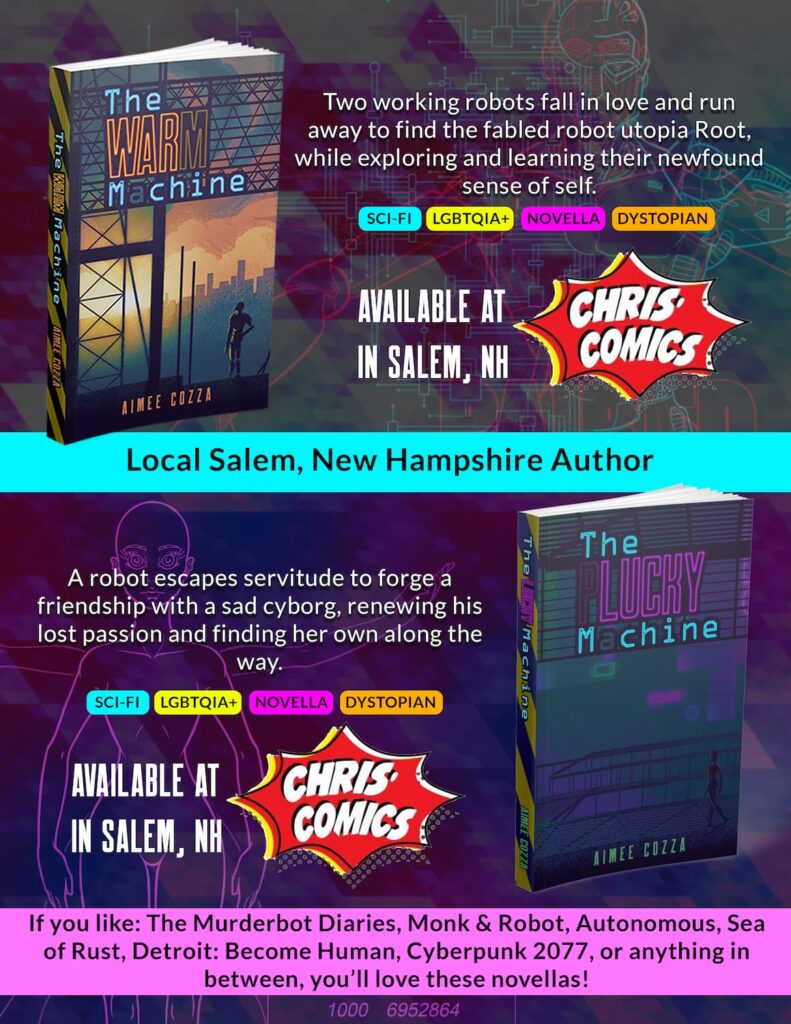 The Warm Machine and The Lucky Machine available at Chris' Comics in Salem, NH.