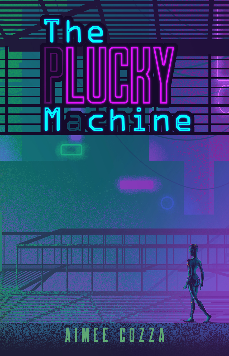 The Lucky Machine book cover, featuring blue, purple, and green, with a naked sparkly woman walking along a darkened city catwalk, neon lights blasting in the background.
